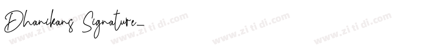 Dhanikans Signature字体转换